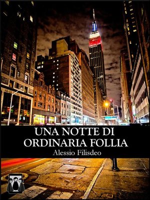 cover image of Una Notte di Ordinaria Follia